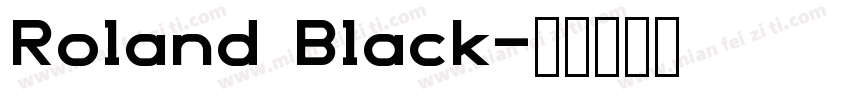 Roland Black字体转换